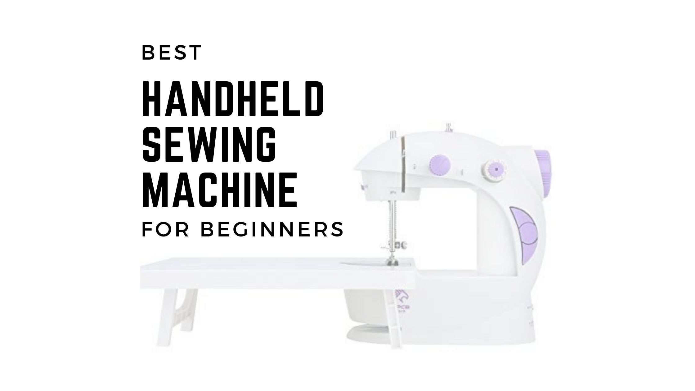 Best Handheld Sewing Machine for Beginners