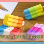 Facts About Erasers: Did You Know Them?