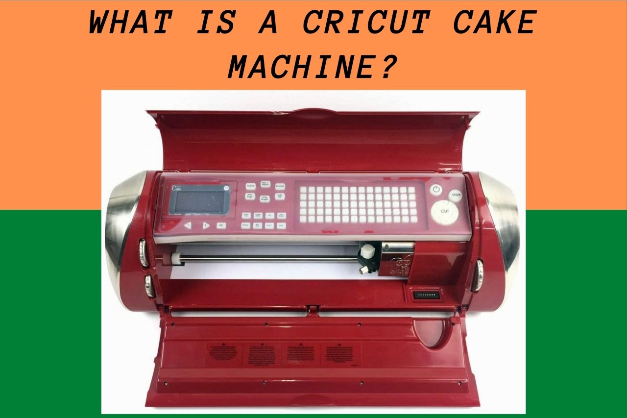 What Is A Cricut Cake Machine