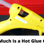 How Much Does A Hot Glue Gun Cost?
