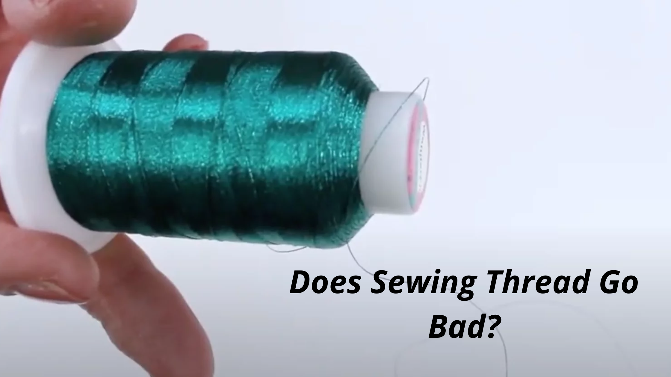 does sewing thread goes bad?