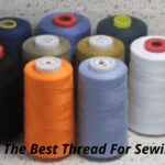 How To Choose The Best Thread For Sewing Felt?