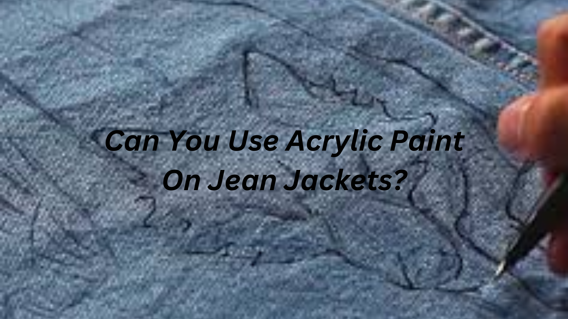 Can You Use Acrylic Paint On Jean Jackets?