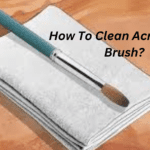 How To Clean Acrylic Nail Brush?