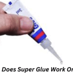 Does Super Glue Work On Fabric?