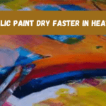 Heat or Cold: Which Dries Acrylic Paint Faster?